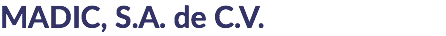 MADIC, S.A. de C.V. 